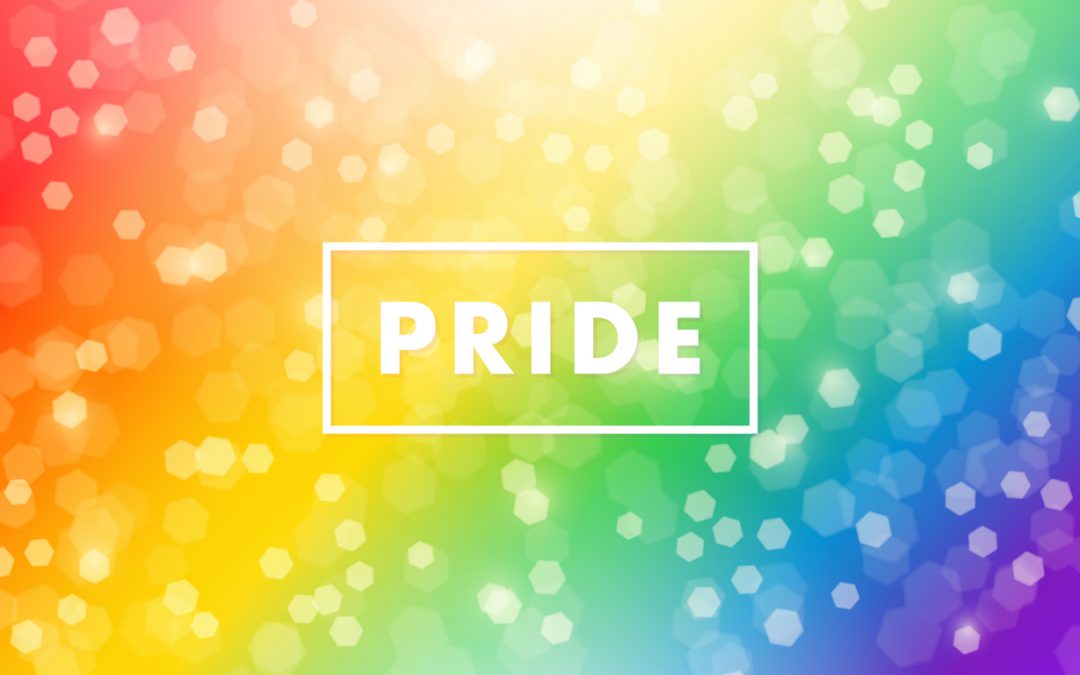 Pride Month – A Reason to Celebrate